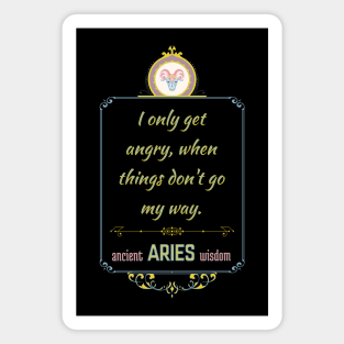 Funny quotes of the star signs: Aries Magnet